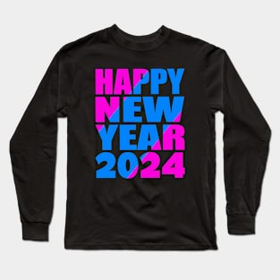 Happy new year 2024 Long Sleeve T-Shirt